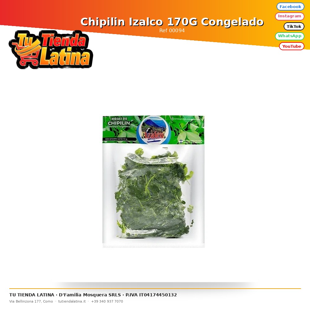 Chipilin Izalco 170G congelato