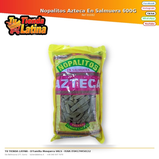 [01082] Azteca Nopalitos In Brine 600G