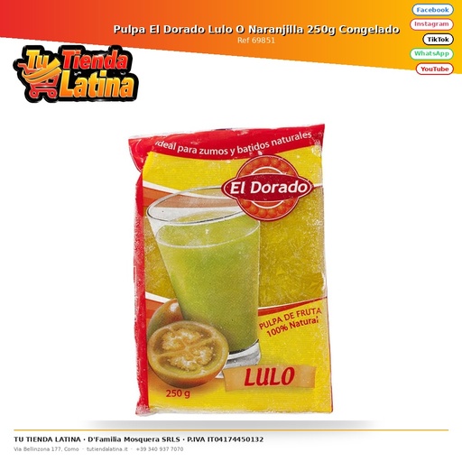 [69851] Pulpa El Dorado Lulo O Naranjilla 250g Congelado