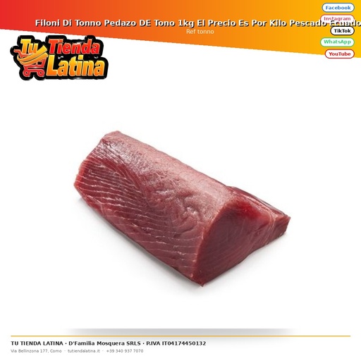 [tonno] Filoni Di Tonno Pezzo Di Tono 1kg Il Prezzo Si intende Al Kg Pesce Ecuador